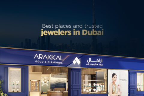 Best Places and Trusted Jewelers in Dubai