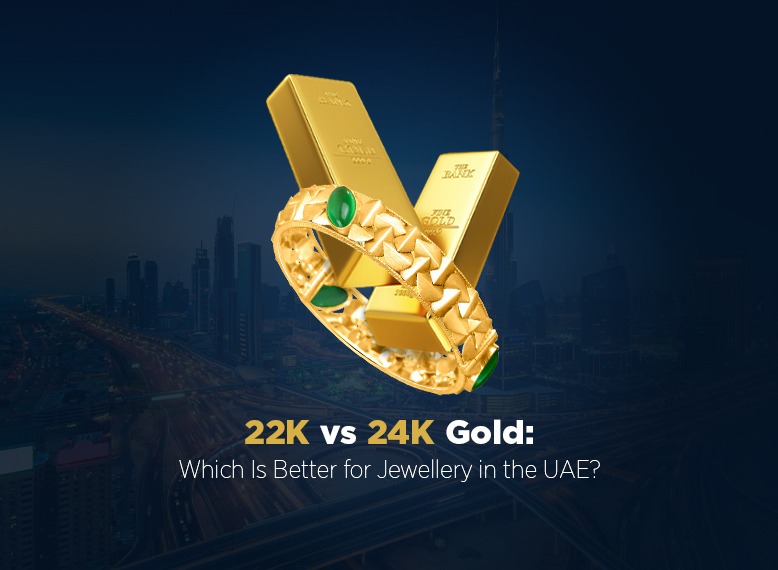 22K vs 24K Gold: Which Is Better for Jewelry in the UAE?